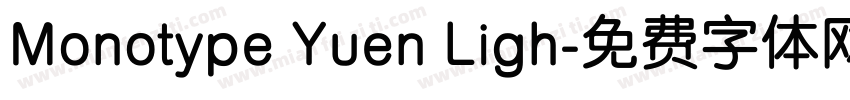 Monotype Yuen Ligh字体转换